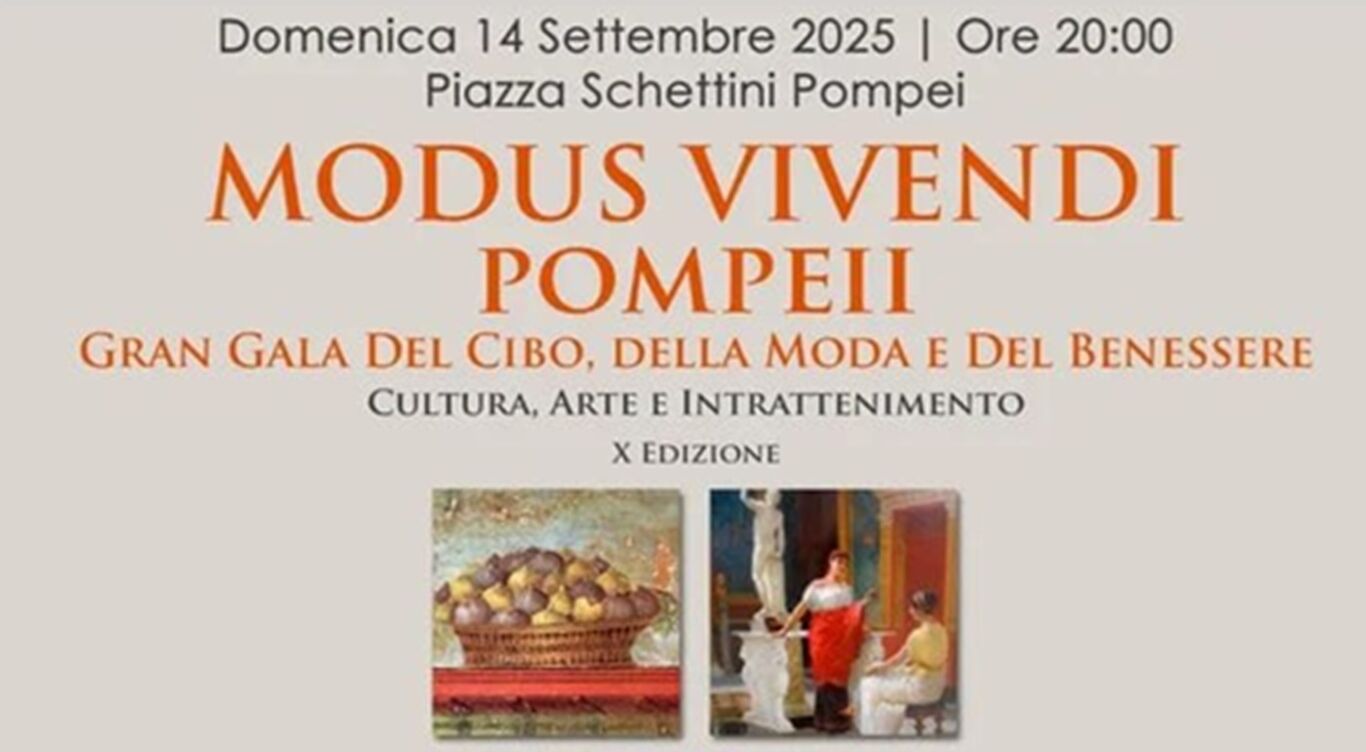Modus Vivendi Pompeii: un Gran Galà tra Cibo, Moda e Benessere per celebrare tradizione e innovazione