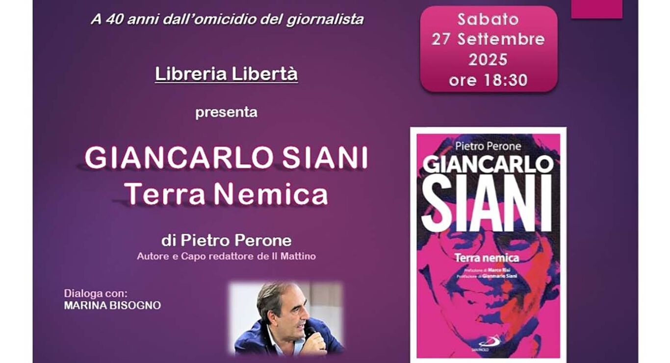 Torre Annunziata – Libreria Libertà presenta il volume “Giancarlo Siani Terra nemica” di Pietro Perone