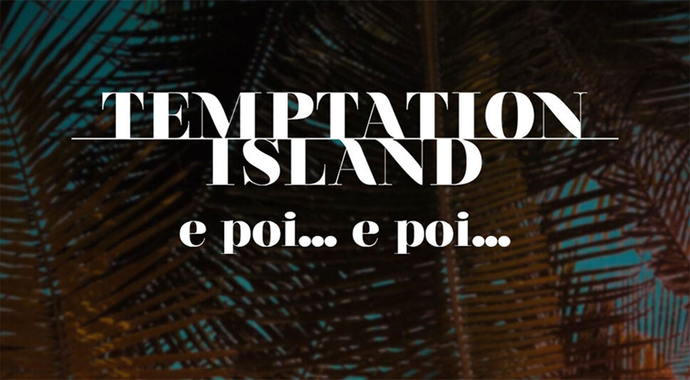 Temptation Island e poi... e poi...: ecco cosa è successo alle coppie della tredicesima edizione