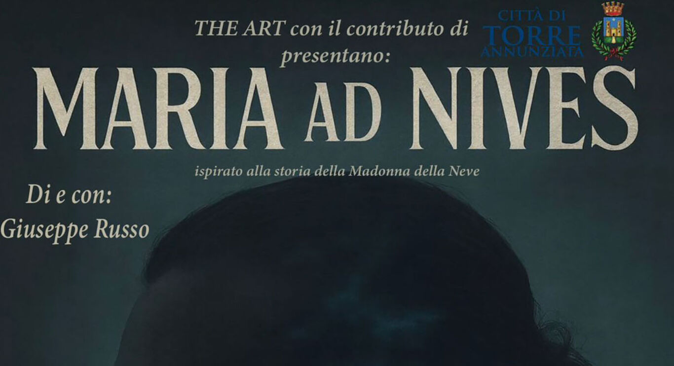 Torre Annunziata – “Maria ad Nives”, spettacolo ispirato alla storia della Madonna della Neve