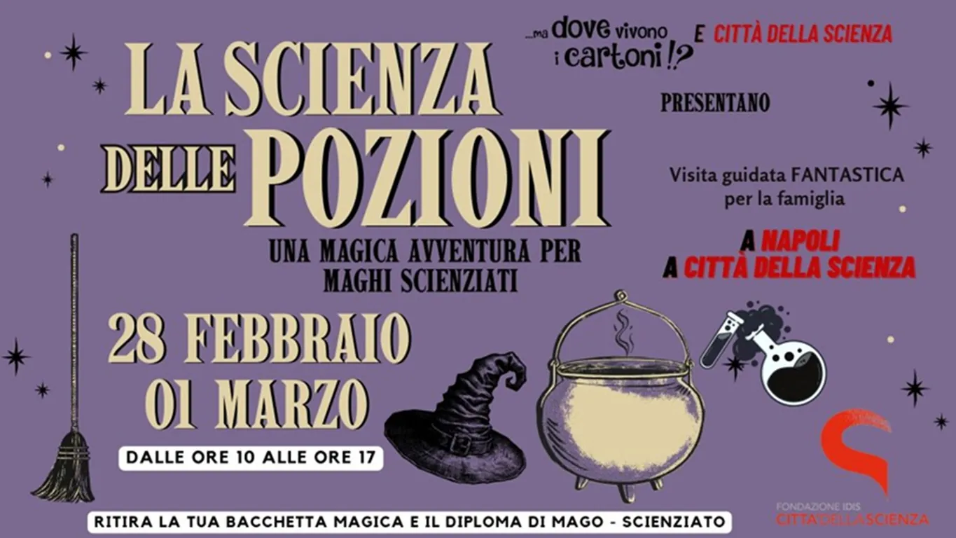 Magia o scienza? A Città della Scienza un weekend da "maghi-scienziati" tra pozioni e incantesimi!