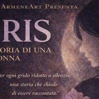 Torre Annunziata – Al Teatro San Francesco la compagnia Armenea Art in scena con “Iris, storia di una donna”