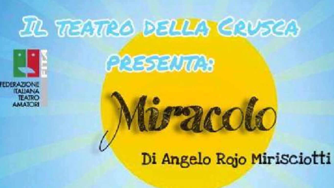 Torre Annunziata – Al Teatro San Francesco la compagnia Il Teatro della Crusca di Baronissi in scena con “Miracolo”