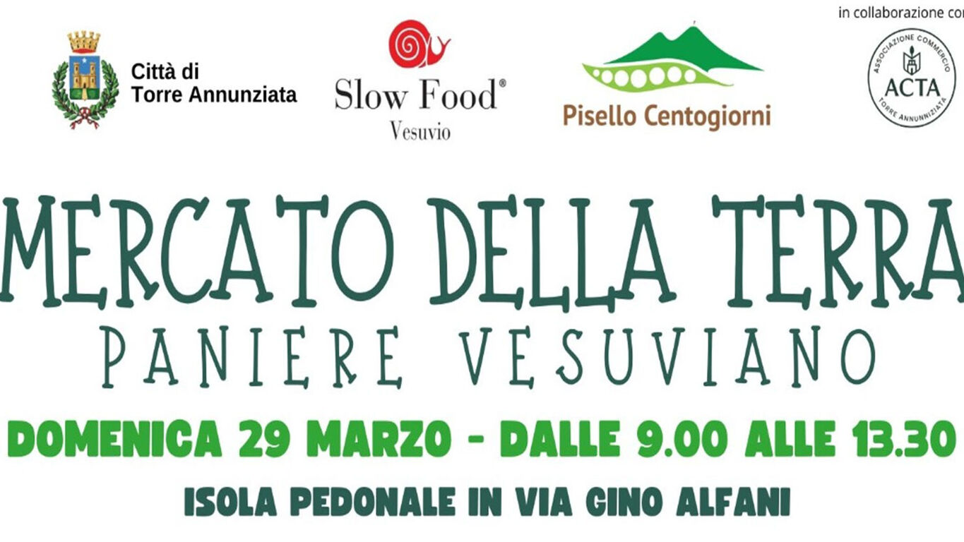 Torre Annunziata, domenica 29 marzo ritorna il "Mercato della Terra" in via Gino Alfani