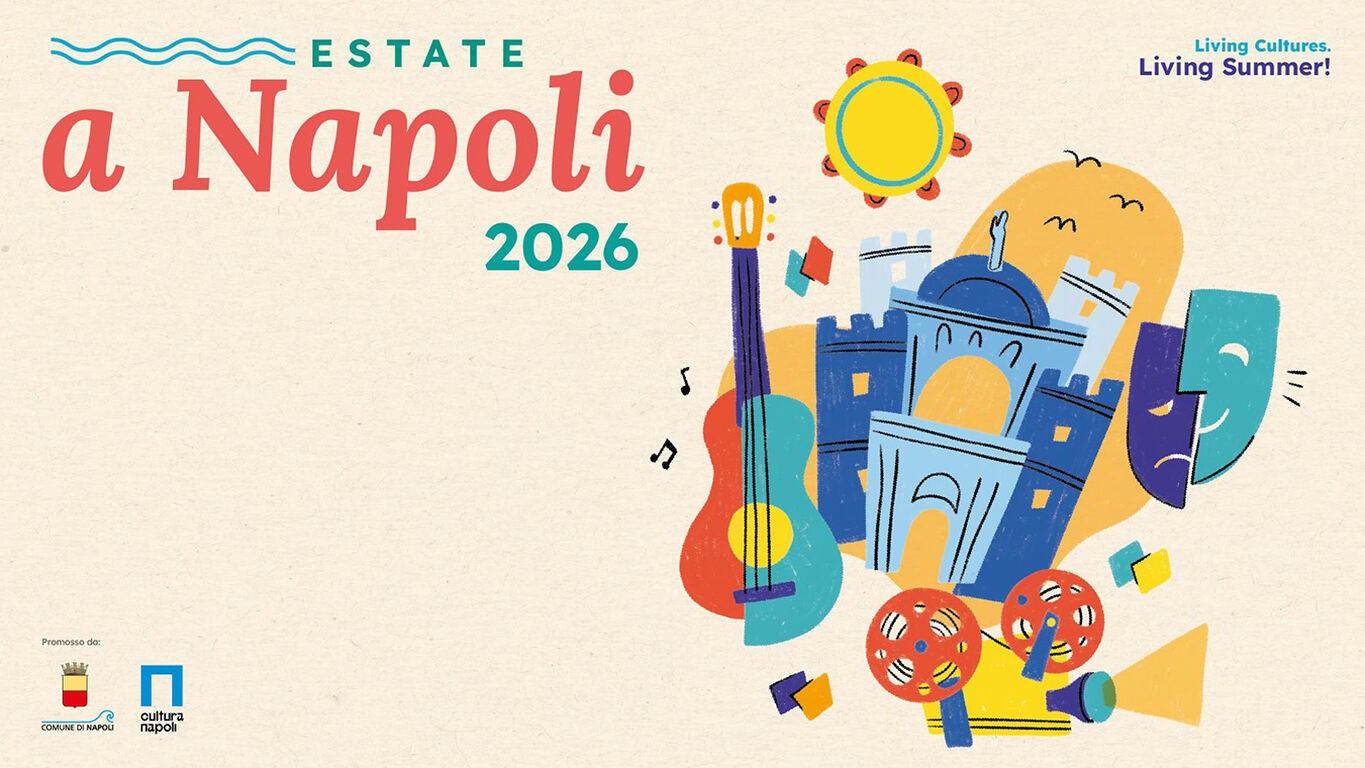 Estate a Napoli 2026, il capoluogo partenopeo diventa un grande palcoscenico