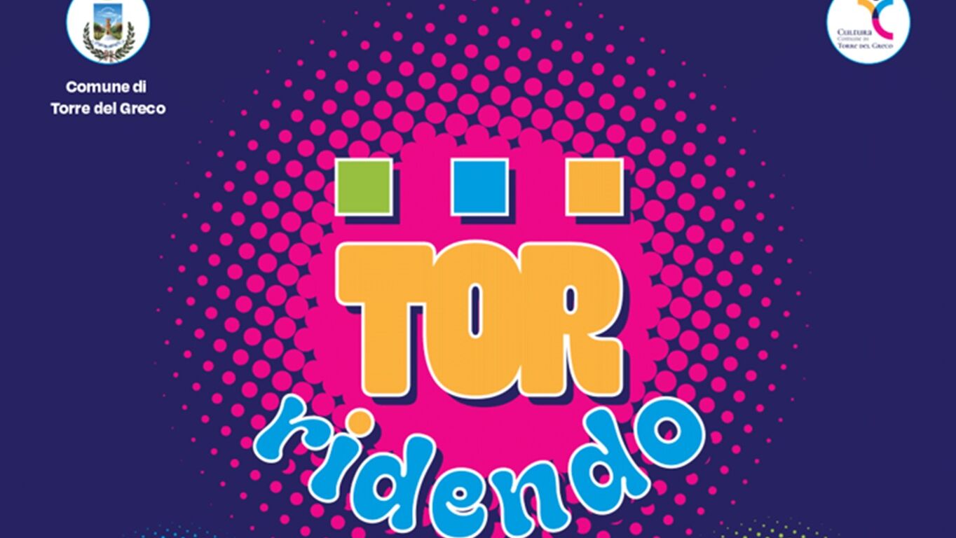 TorRidendo 2026, a Torre del Greco arrivano i big della comicità: ecco il programma