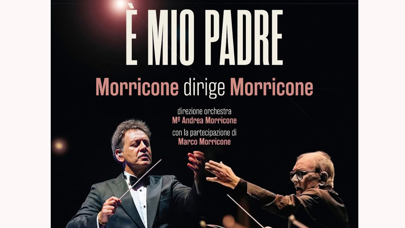 «È mio padre. Morricone dirige Morricone», il 29 luglio a Pompei una notte di emozioni nel segno del Maestro