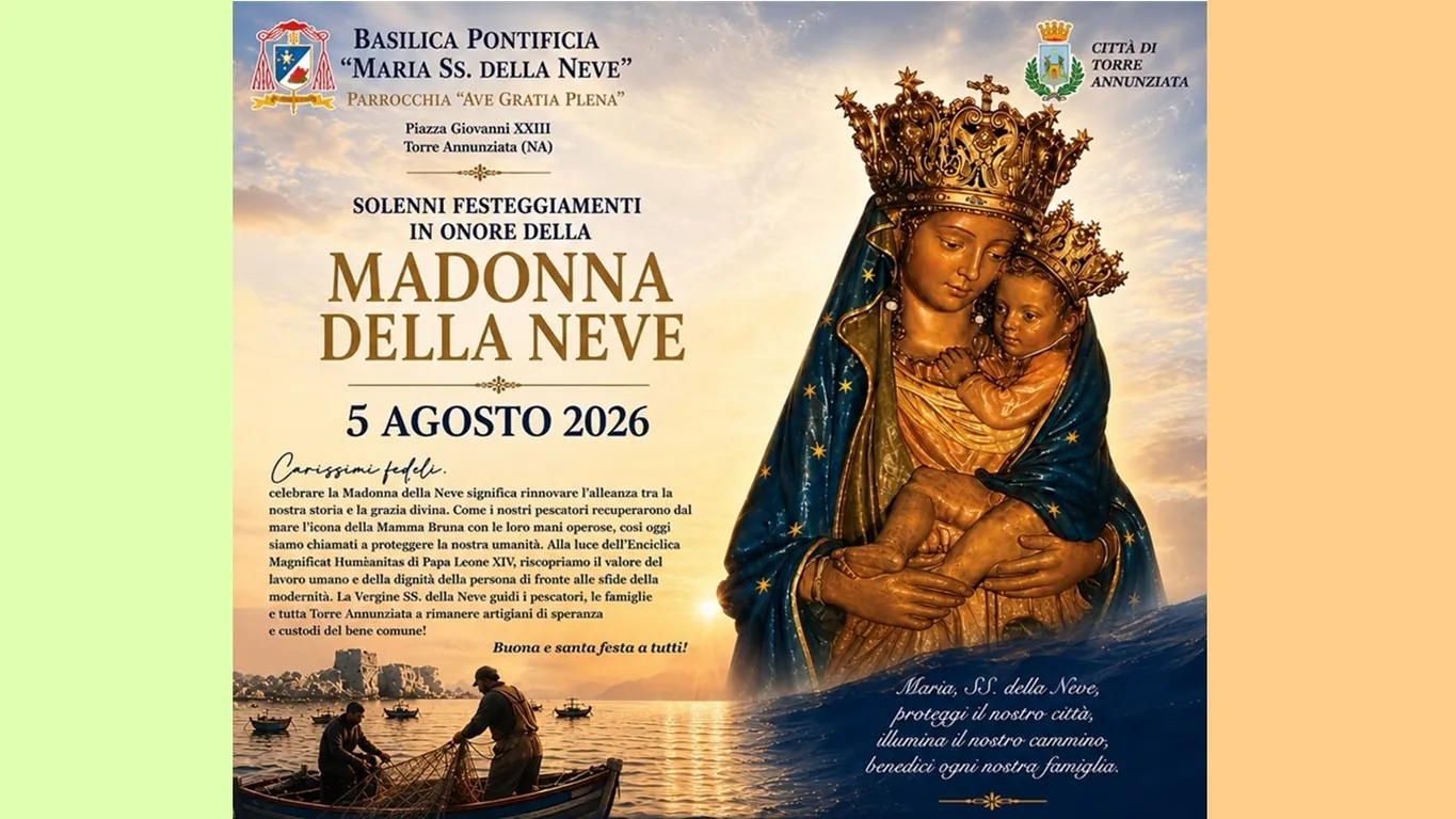 Torre Annunziata celebra la Madonna della Neve: dal 2 al 9 agosto fede, tradizione e spettacoli