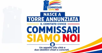 Torre Annunziata, nasce il comitato “Commissari Siamo Noi”: «Serve ancora una fase straordinaria»