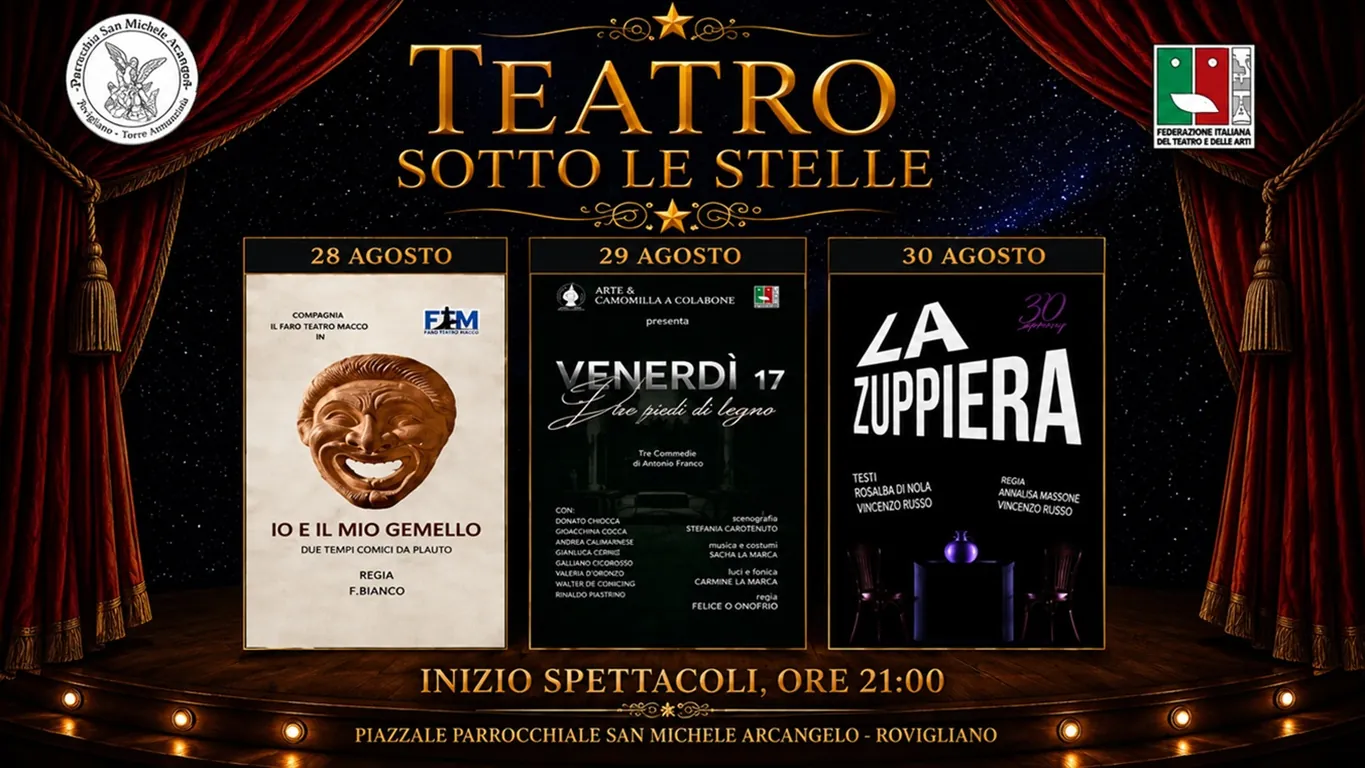Torre Annunziata, “Teatro sotto le stelle” a Rovigliano: tre serate di spettacoli dal 28 al 30 agosto