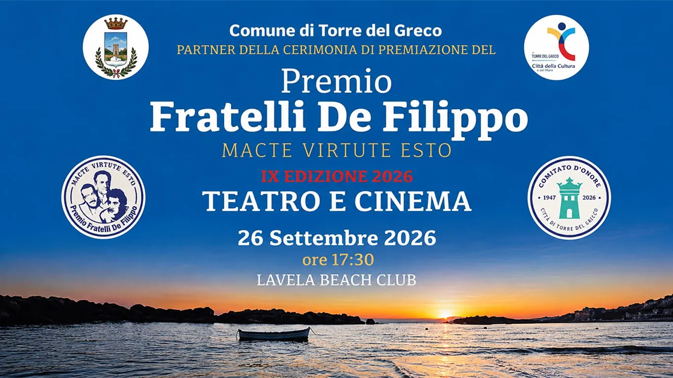 Torre del Greco, torna il Premio Fratelli De Filippo: la IX edizione tra arte, cultura e memoria