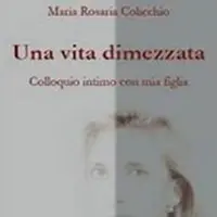 Presentazione del libro "Una vita dimezzata"