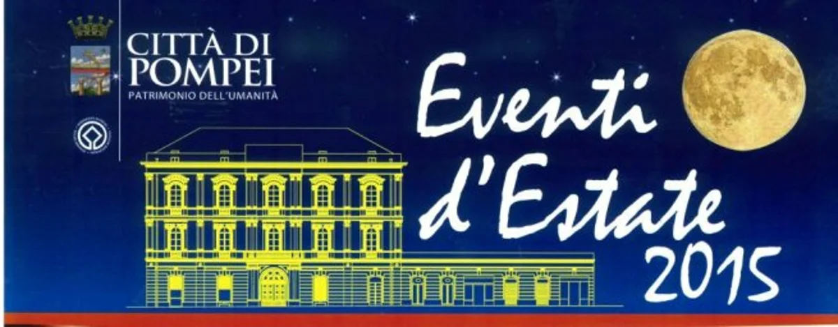 Pompei - "Eventi d'Estate", concerti e spettacoli nella città mariana in questo fine agosto
