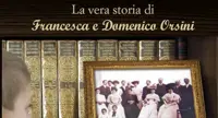 Pompei - "La vera storia di Francesca e Domenico Orsini", il libro di Salvatore Cardone
