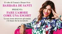 Uomini & Donne Over, Barbara De Santi presenta il libro "Fare l'amore come una escort"