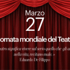 Sabato 27 marzo: “Giornata mondiale del Teatro”…che rEsiste 