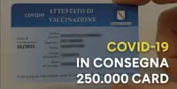 Coronavirus Campania, consegna di 250mila card di avvenuta vaccinazione