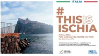 #ThisisIschia, la campagna promozionale di Ministero del Turismo ed Enit