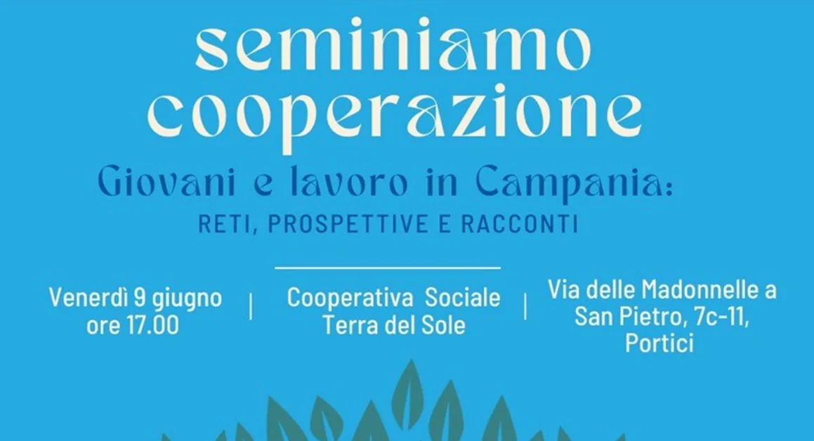 Portici - "Giovani e lavoro in Campania", l'evento di Confcooperativa Campania