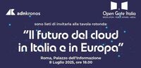 Digitale: il futuro del cloud in Italia e in Europa, l'8 luglio confronto a Roma
