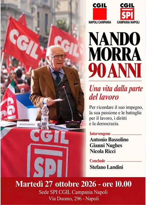 Nando Morra compie 90 anni, una vita dedicata al sindacato, alla politica e ai diritti dei lavoratori
